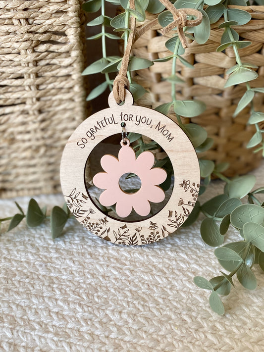 Mom or Grandma Gift Ornament | “So Grateful for You, Mom” | Wooden & Acrylic Flower Charm