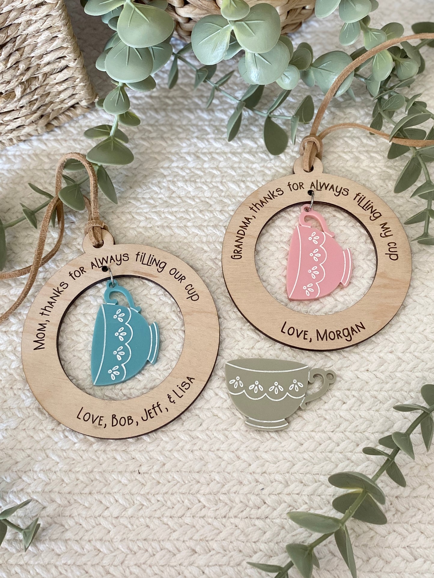 Mom or Grandma Gift Ornament | “Thanks for Always Filling My Cup” | Wood & Acrylic Charm