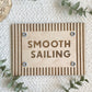 Smooth Sailing Nursery Sign | Nautical Nursery Decor | Sailor Playroom Wall Art | Coastal Kids Room Sign