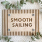Smooth Sailing Nursery Sign | Nautical Nursery Decor | Sailor Playroom Wall Art | Coastal Kids Room Sign
