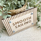 Smooth Sailing Nursery Sign | Nautical Nursery Decor | Sailor Playroom Wall Art | Coastal Kids Room Sign